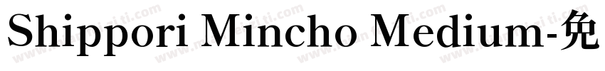 Shippori Mincho Medium字体转换